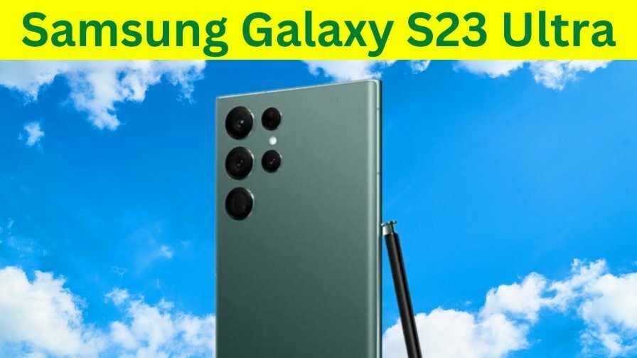 सैमसंग गैलेक्सी S23 अल्ट्रा 1 फरवरी को होने जा रहा है लॉन्च | Samsung galaxy S23 ultra
